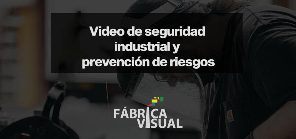 Video-de-seguridad-industrial-y-prevención-de-riesgos