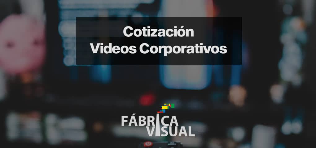 cotizacion-videos-corporativos