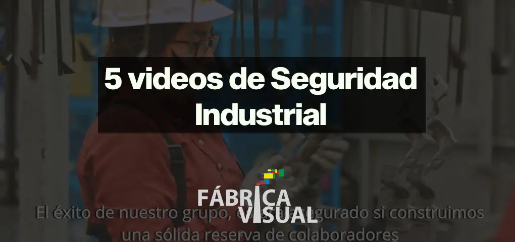 5-videos-de-seguridad-industrial
