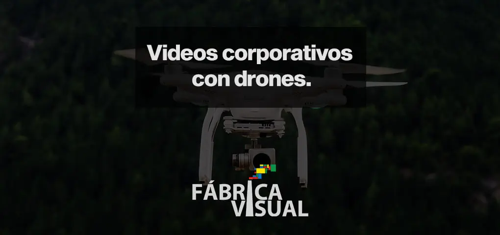 Videos-corporativos-con-drones