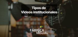 tipos-de-videos-institucionales