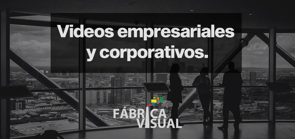 videos-empresariales-y-corporativos